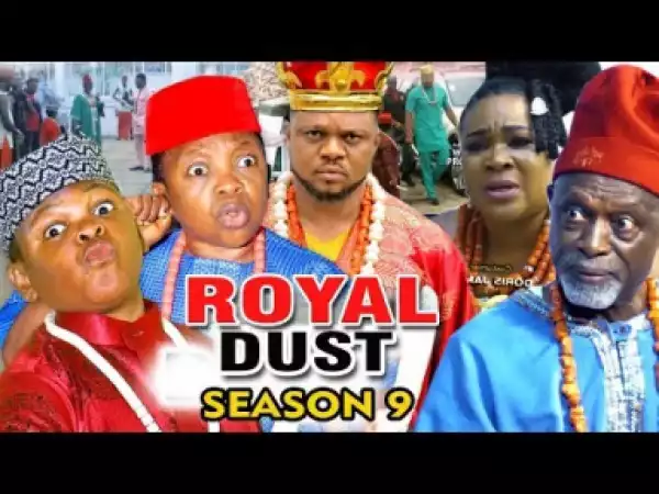 Royal Dust Season 9 - 2019